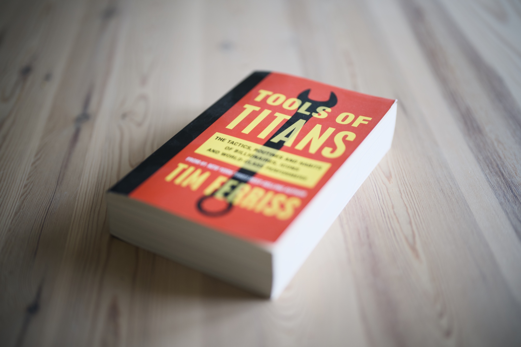 “Tools of Titans” by Tim Ferriss
