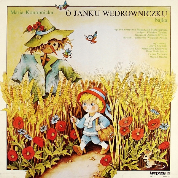 Maria Konopnicka, Various - O Janku Wędrowniczku / Szkolne Przygody Pimpusia Sadełko