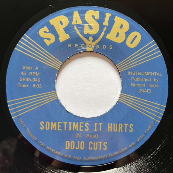 Dojo Cuts - Sometimes It Hurts