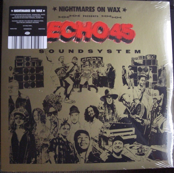 Nightmares On Wax - Echo 45 Soundsystem