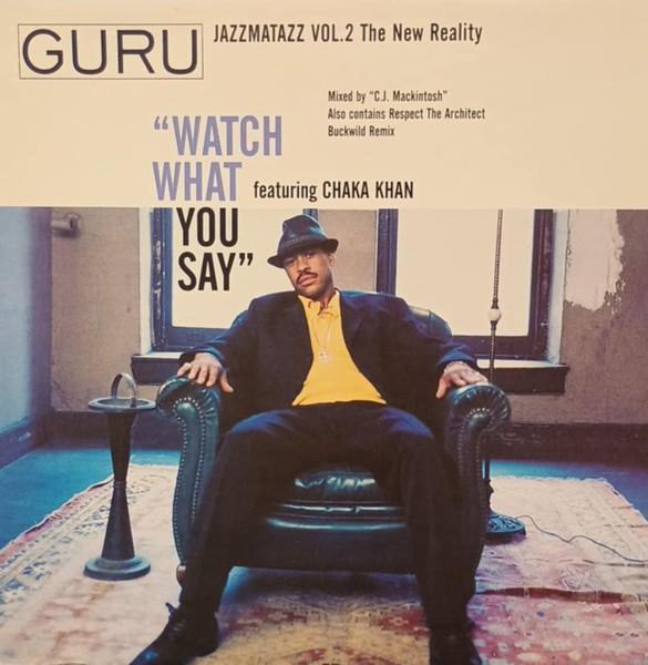 Guru - Watch What You Say